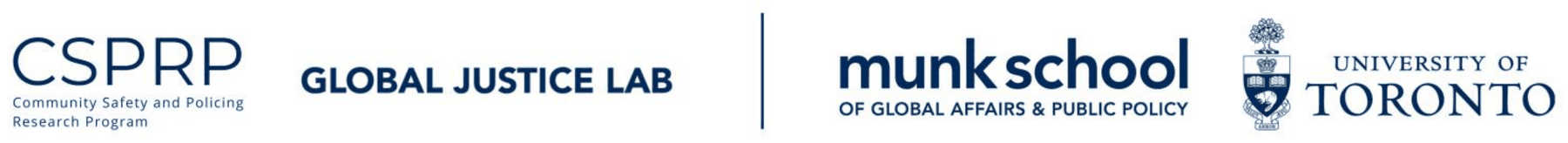 Community Safety and Policing Research Program, Global Justice Lab,
          Munk School of Global Affairs and Public Policy, University of Toronto